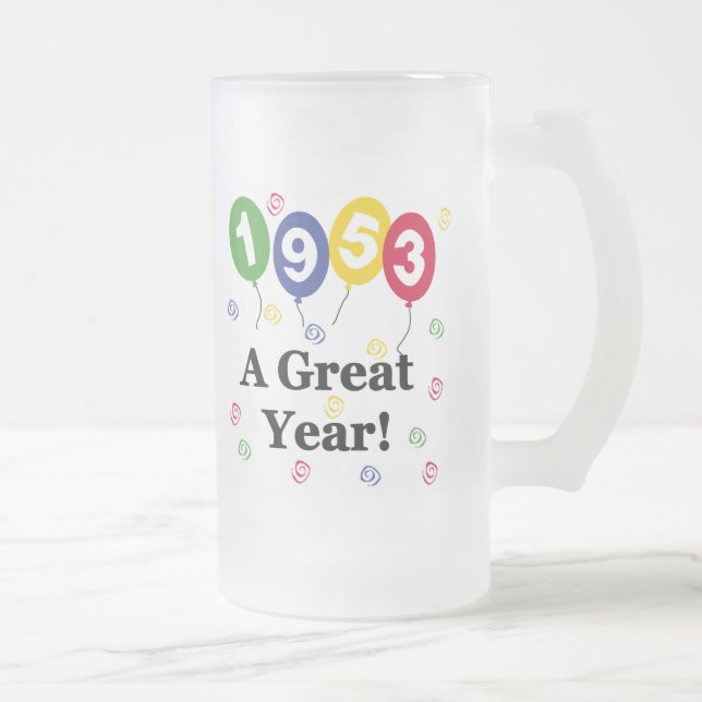 1953 A Great Year Birthday Frosted Glass Beer Mug (Right)