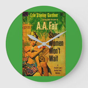 1953 pulp novel cover Some Women Won’t Wait Large Clock