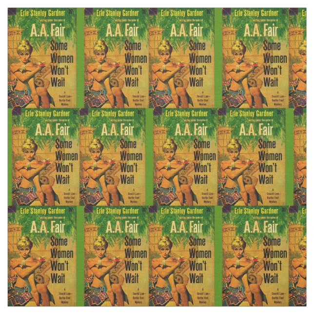 1953 pulp novel cover Some Women Won’t Wait print Fabric (Swatch)