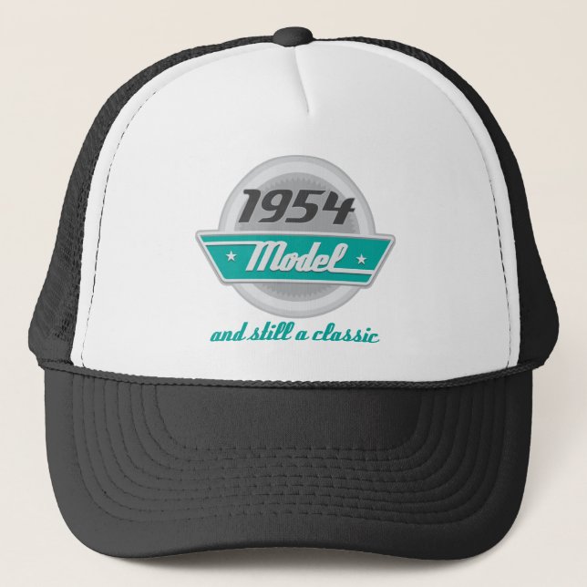 1954 Model and Still a Classic Trucker Hat (Front)