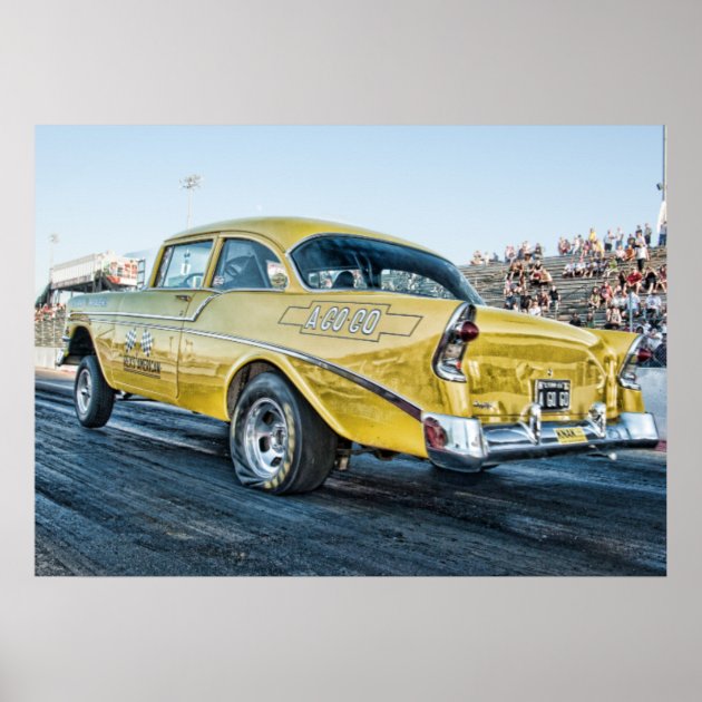 1956 chevy belair gasser at the drag strip poster | Zazzle