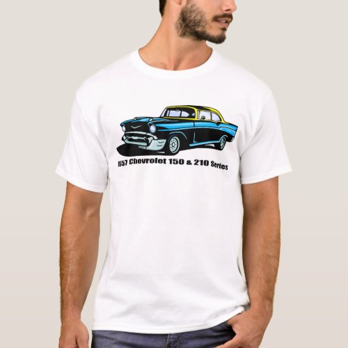 1957 Chevrolet 150  210 Series T_Shirt