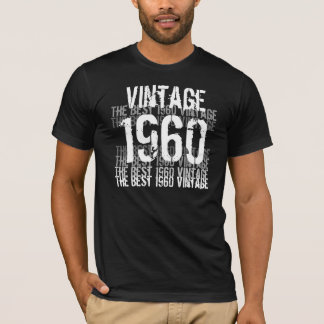 1960 Birthday Year - The Best 1960 Vintage T-Shirt