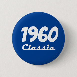 1960 Classic 60th Birthday Celebration Button