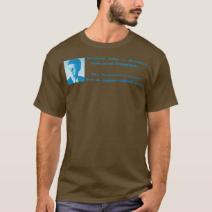 1960 New Leadership John F Kennedy T-Shirt