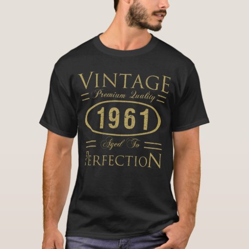1961 Premium Quality 60th Birthday T_Shirt