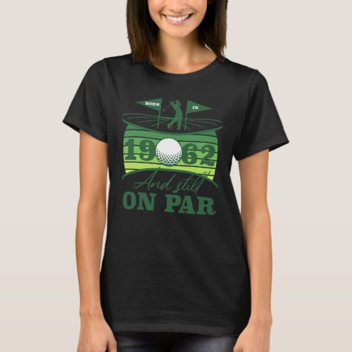1962 60th Birthday Golf Lover T_Shirt