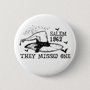 1962 They Missed One Salem Witch Halloween  Button