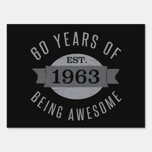 1963 Awesome 60th Birthday Sign