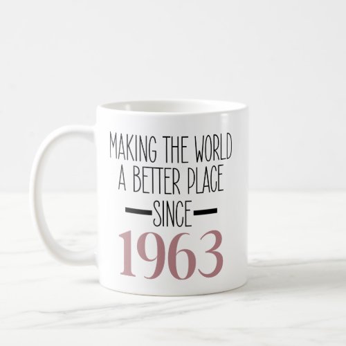 1963 Birthday Coffee 60th Birthday For Women Coffee Mug