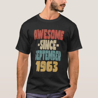 1963 Birthday Vintage Retro Awesome Since Septembe T-Shirt
