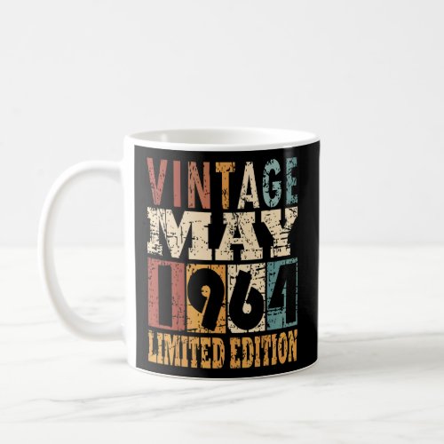 1964 Year Born In May Birth Motto  Coffee Mug