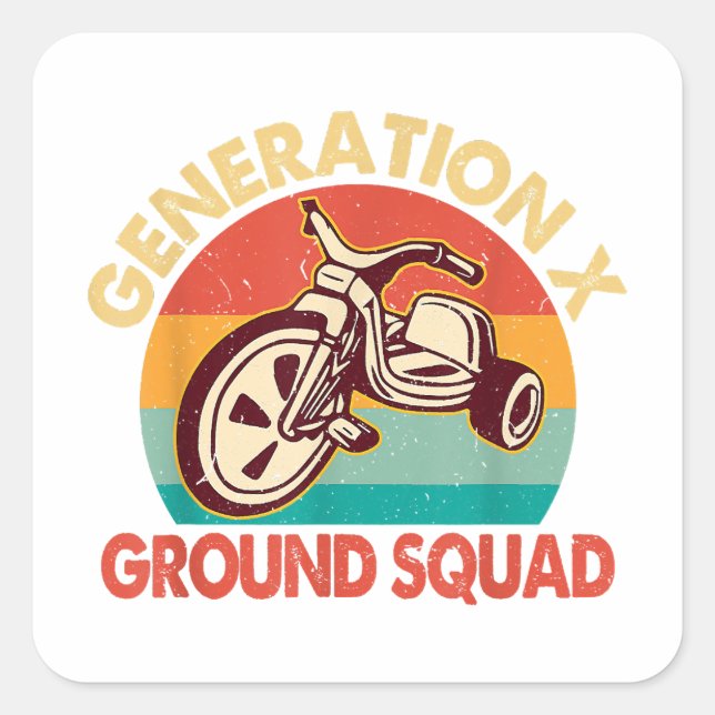 1965-1980 Generation Gen X Generation X Ground Squ Square Sticker (Front)