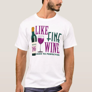 like a fine wine shirt