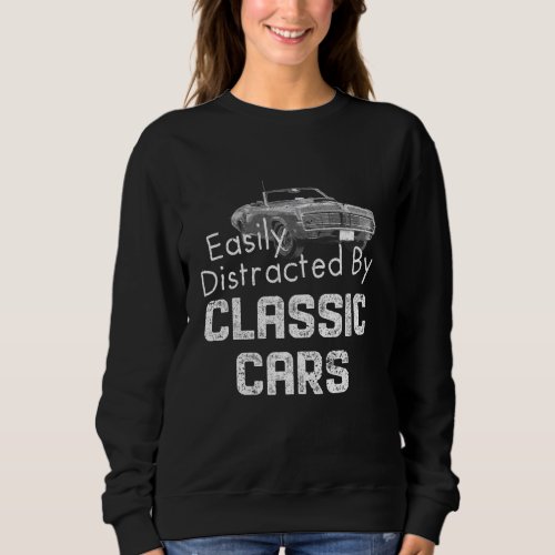 1967 Mercury classic Cougar easily distracted by c Sweatshirt