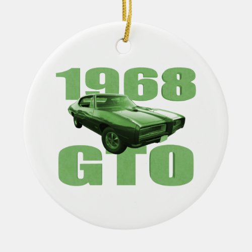 1968 Pontiac GTO Muscle Car Green Ceramic Ornament