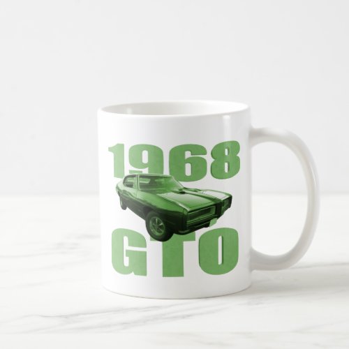 1968 Pontiac GTO Muscle Car Green Coffee Mug