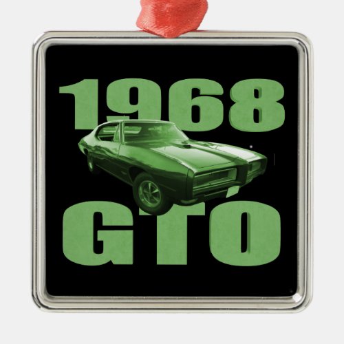1968 Pontiac GTO Muscle Car Green Metal Ornament