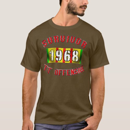 1968 TET Offensive Survivor  T_Shirt
