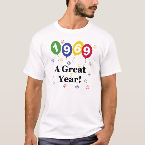 1969 A Great Year Birthday T_Shirt
