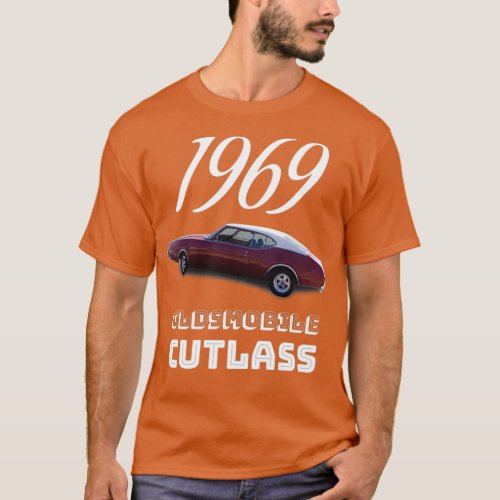 1969 Oldsmobile Cutlass 1  T-Shirt