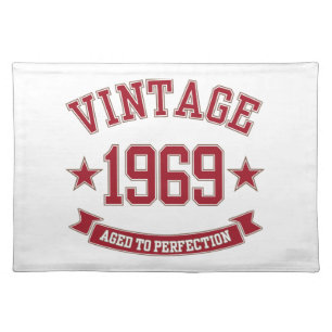1969 Vintage Aged To Perfection Cloth Placemat