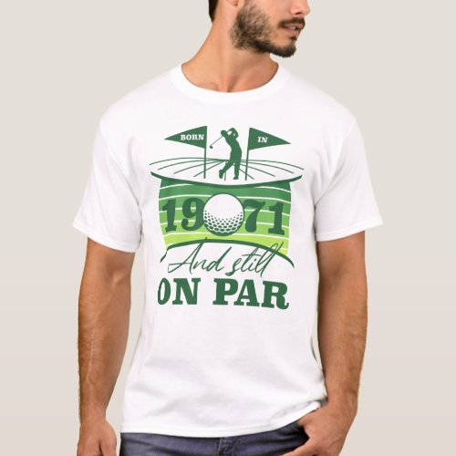 1971 50th Birthday Golf Lover T_Shirt