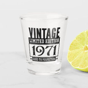 1971 Birth Year Aged to Perfection Shot Glass
