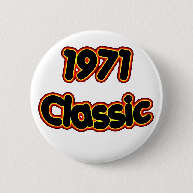 1971 Classic Pinback Button (Front)