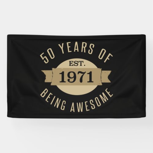 1971 Funny 50th Birthday Awesome Banner