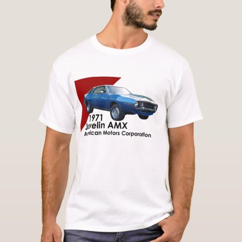 1971 Javelin AMX muscle car by AMC T-Shirt
