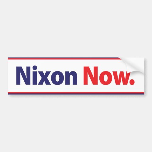 1972 Nixon Now Campaign Bumper Sticker