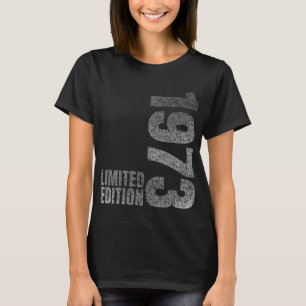 1973 Born birthday present T-Shirt