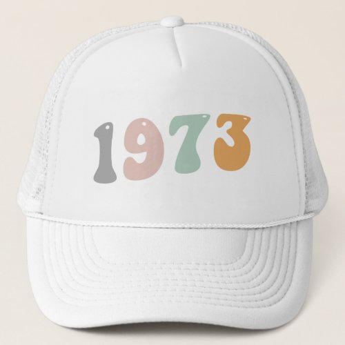 1973 Feminist Roe V Wade Rights Choice Trucker Hat