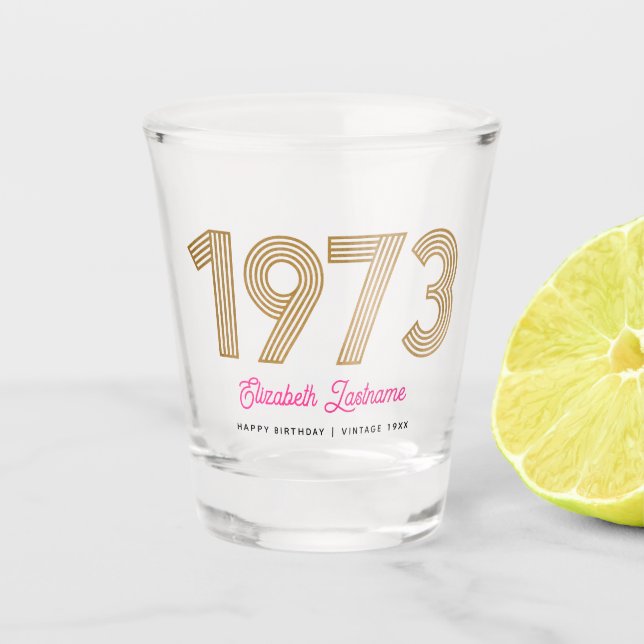 1973 Gold and Pink 50th Birthday Shot Glass (Front)