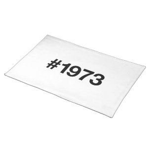 1973 Hashtag 53rd birthday 53 years Cloth Placemat