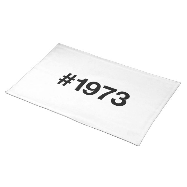 1973 Hashtag 53rd birthday 53 years Cloth Placemat (On Table)