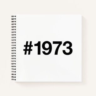 1973 Hashtag 53rd birthday 53 years Notebook