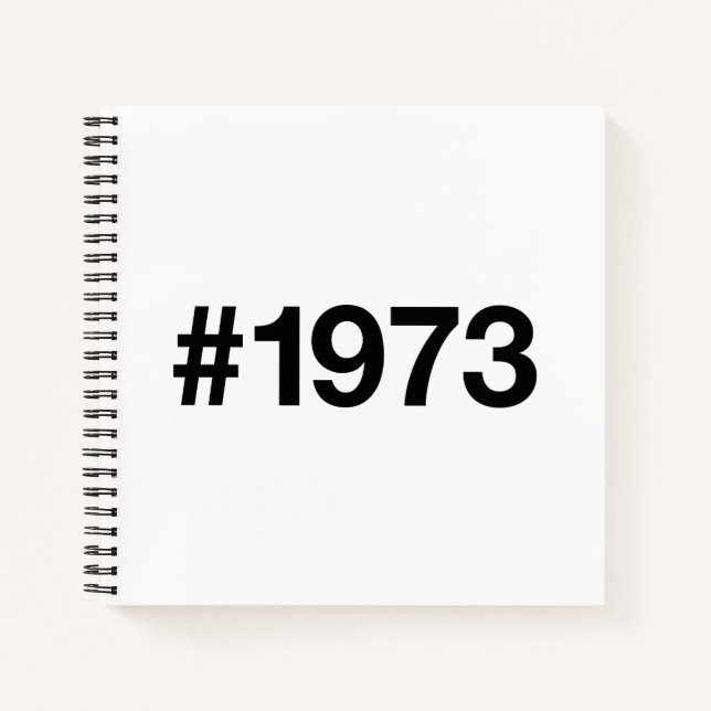 1973 Hashtag 53rd birthday 53 years Notebook (Front)