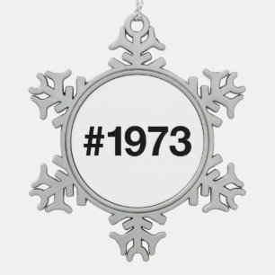 1973 Hashtag 53rd birthday 53 years Snowflake Pewter Christmas Ornament