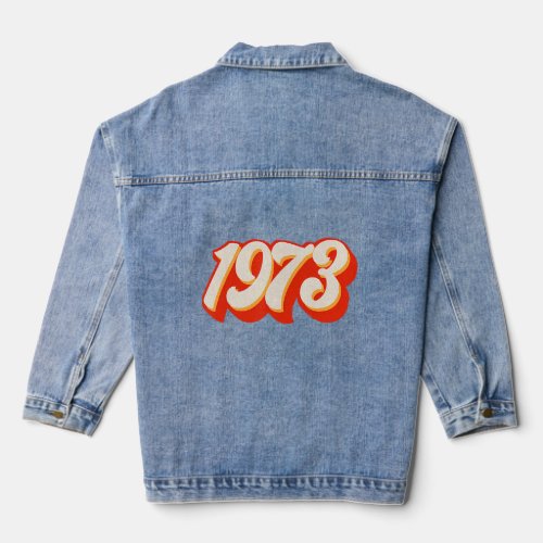 1973 Pro Choice Pro Roe V Abortion Feminist Womens Denim Jacket