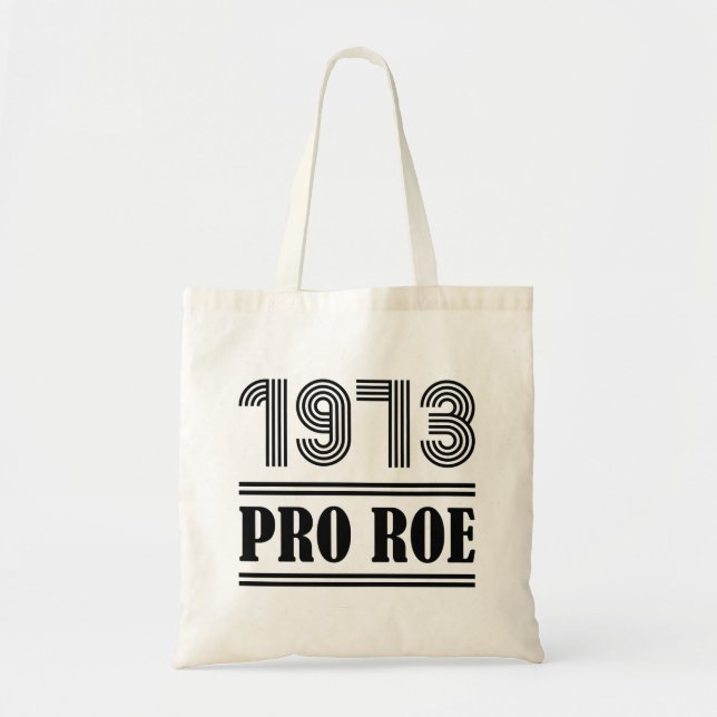 1973 Pro Roe Tote Bag (Front)