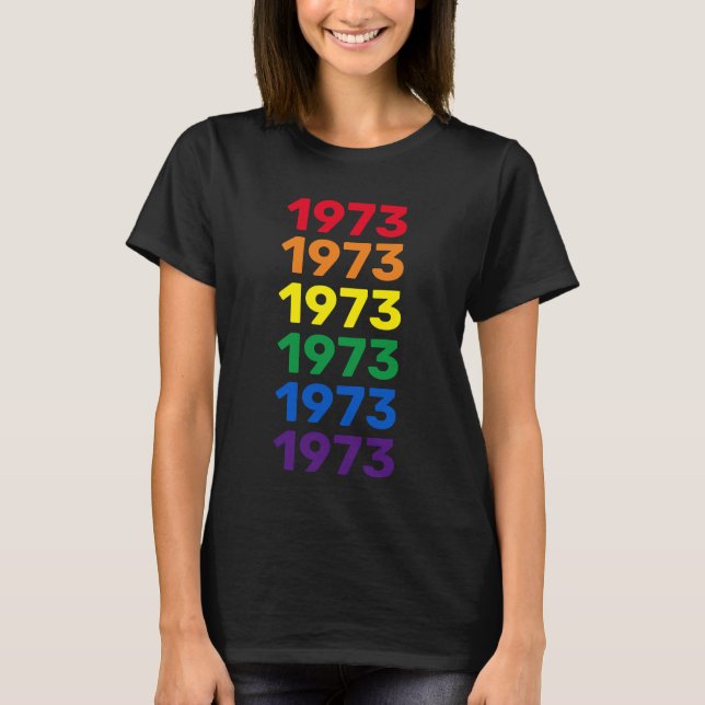 1973 rainbow typography Roe v. Wade retro lgbt T-Shirt (Front)