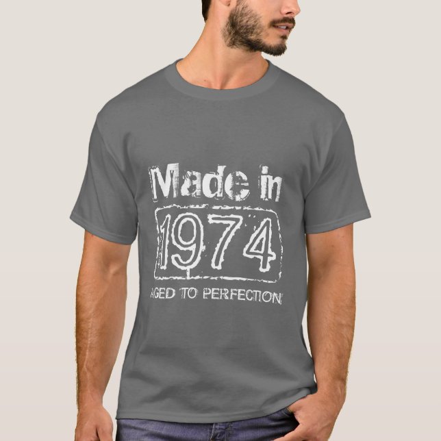 1974 Aged to perfection t shirt for men's Birthday (Front)