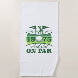 1975 50th Birthday Golf Humor Beach Towel