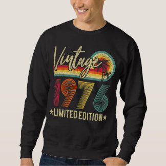 1976 46th Birthday 46 Years Old Gag Sweatshirt