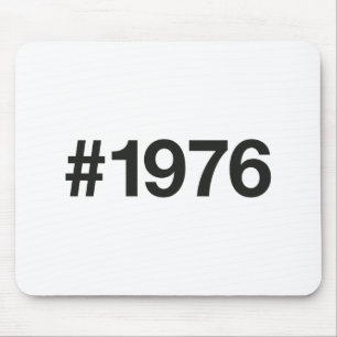 1976 Hashtag 50th birthday 50 years Mouse Pad