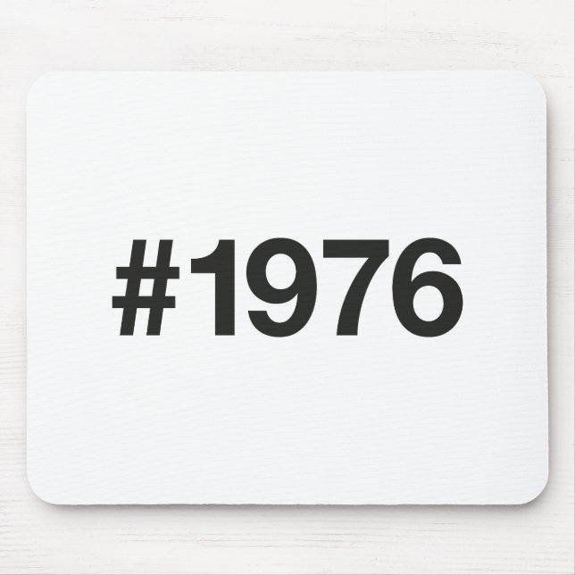 1976 Hashtag 50th birthday 50 years Mouse Pad (Front)