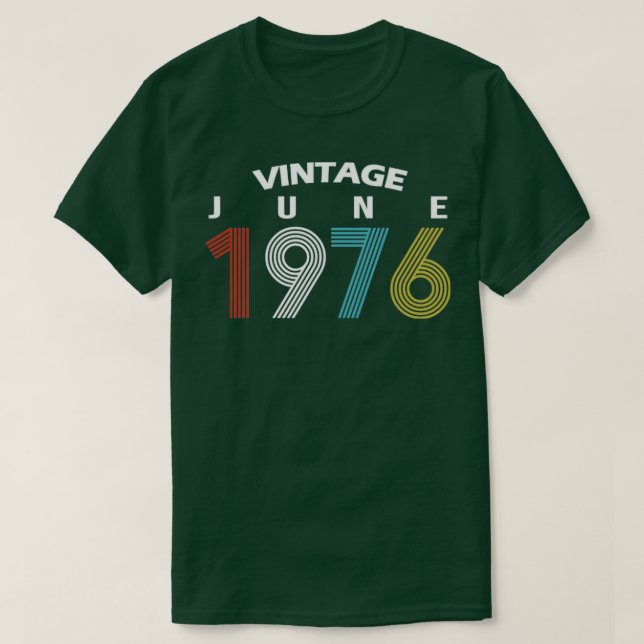 1976 June Vintage Birthday Gif T-Shirt (Design Front)