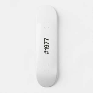 1977 Hashtag 49th birthday 49 years Skateboard